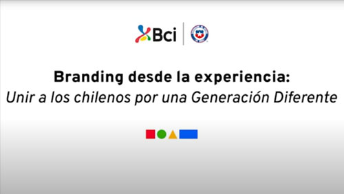 En este momento estás viendo Branding desde la experiencia: Unir a los chilenos por una generación diferente